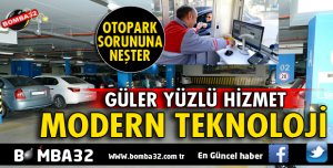 OTOPARKLAR 24 SAAT VATANDAŞLARIN HİZMETİNDE