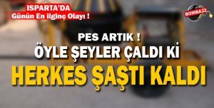ÖYLE BİR ŞEYLER  ÇALDI Kİ 