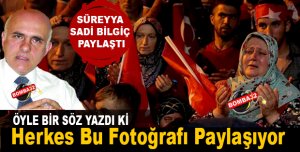 ÖYLE BİR SÖZ YAZDI Kİ