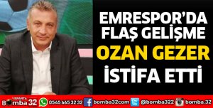 OZAN GEZER İSTİFA ETTİ