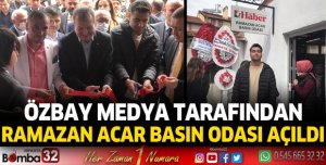 Özbay Medya tarafından Ramazan Acar Basın Odası açıldı