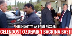 ÖZDEMİR GELENDOST'TA VATANDAŞLA BULUŞTU