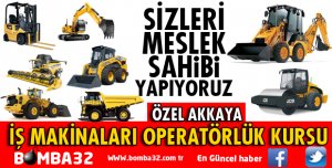 ÖZEL AKKAYA İŞ MAKİNALARI OPERATÖRLÜK KURSU VERİYOR
