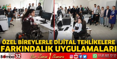 Özel bireylerle dijital tehlikelere farkındalık uygulamaları