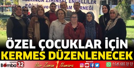 Özel çocuklar için kermes düzenlenecek