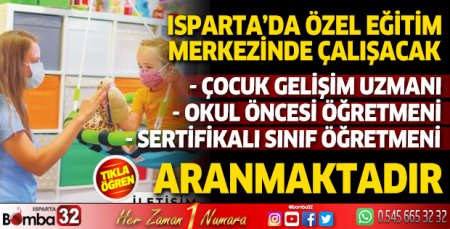 Özel Eğitim Rehabilitasyon Merkezinde personel aranıyor