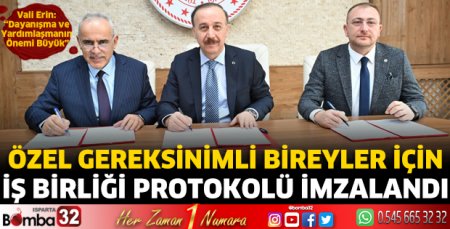 Özel gereksinimli bireyler için iş birliği protokolü 