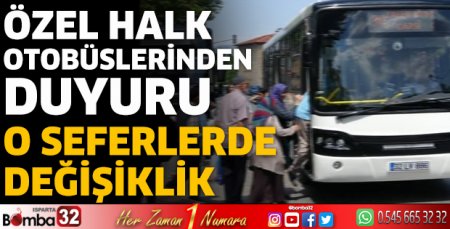 Özel halk otobüslerinden duyuru