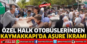 ÖZEL HALK OTOBÜSLERİNDEN KAYMAKKAPIDA AŞURE İKRAMI