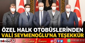 Özel Halk Otobüslerinden Vali Seymenoğlu'na teşekkür