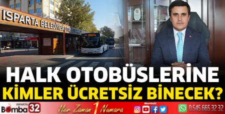 Özel halk otobüslerine kimler ücretsiz binecek?