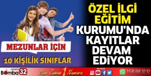Özel İlgi Eğitim Kurumu'nda kayıtlar devam ediyor