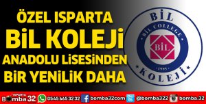 Özel Isparta Bil Koleji Anadolu Lisesinden Bir Yenilik Daha