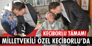 ÖZEL KEÇİBORLU VE KÖYLERİNİ GEZDİ