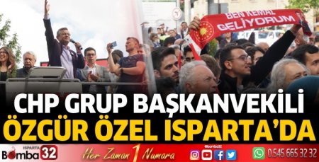 Özgür Özel Isparta'da konuştu