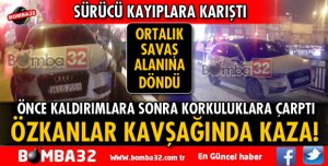 ÖZKANLAR KAVŞAĞINDA KONTROLDEN ÇIKAN OTOMOBİL ORTALIĞI SAVAŞ ALANINA DÖNDÜRDÜ