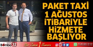 Paket Taxi 1 Ağustos itibariyle hizmete başlıyor