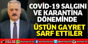 PANDEMİ DÖNEMİNDE ÜSTÜN GAYRET SARF ETTİLER