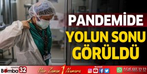 Pandemide yolun sonu görüldü