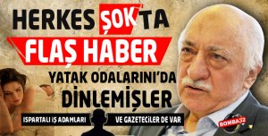 Paralel yapı patronların özel hayatını takip etmiş