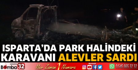 Park halindeki karavanı alevler sardı 