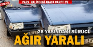 Park Halindeki Otomobile Çarptı