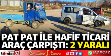 Pat pat ile hafif ticari araç çarpıştı