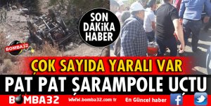 PAT PAT ŞARAMPOLE UÇTU SON DAKİKA 