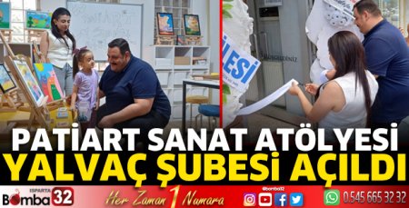 PATİART Sanat Atölyesi Yalvaç Şubesi açıldı