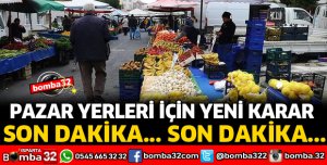 PAZAR YERLERİ İÇİN YENİ KARAR