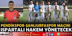 Pendik-Urfaspor maçına Ispartalı hakem