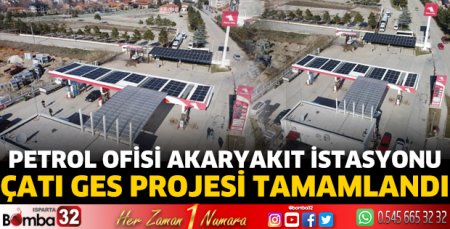Petrol Ofisi Akaryakıt İstasyonu Çatı GES projesi tamamlandı