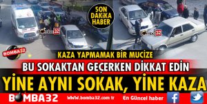 PİRİMEHMET MAHALLESİNDE YİNE AYNI SOKAK YİNE KAZA!