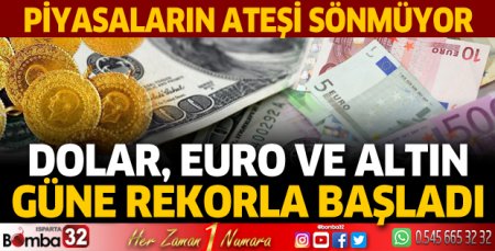 Piyasaların ateşi sönmüyor!