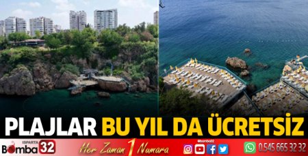 Plajlar bu yıl da ücretsiz