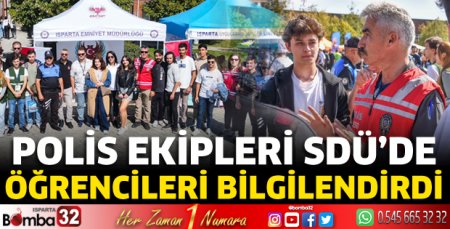 Polis ekipleri, SDÜ'de öğrencileri bilgilendirdi