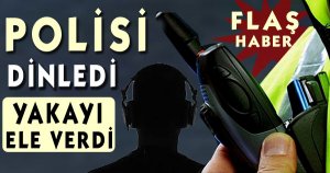 Polis Telsizi Dinleyen Şahıs Yakayı Ele Verdi!