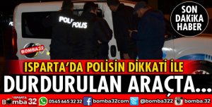POLİSİN DURDURDUĞU ARAÇTA ELE GEÇİRİLDİ