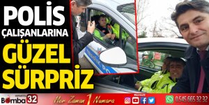 Polislere güzel sürpriz