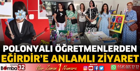Polonyalı öğretmenlerden Eğirdir’e anlamlı ziyaret