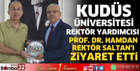 Prof. Dr. Hamdan Rektör Saltan'ı ziyaret etti