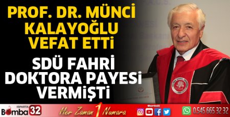 Prof. Dr. Münci Kalayoğlu vefat etti