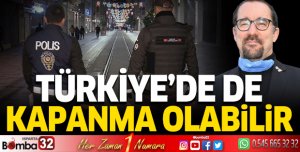 Prof. Dr. Sipahi: Türkiye'de de kapanma olabilir