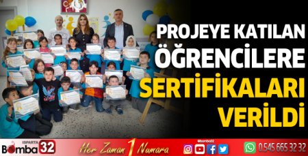 Projeye katılan öğrencilere sertifikaları verildi