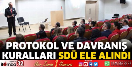Protokol ve davranış kuralları SDÜ ele alındı