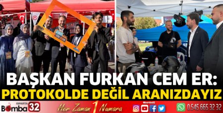 Protokolde değil aranızdayız