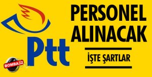 PTT PERSONEL ALACAK!