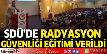 Radyasyon Güvenliği Eğitimi verildi