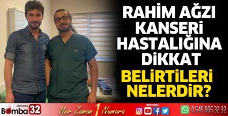 Rahim Ağzı Kanseri hastalığına dikkat