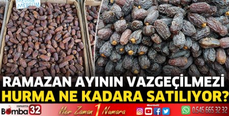 Ramazan ayının vazgeçilmezi hurma ne kadara satılıyor?